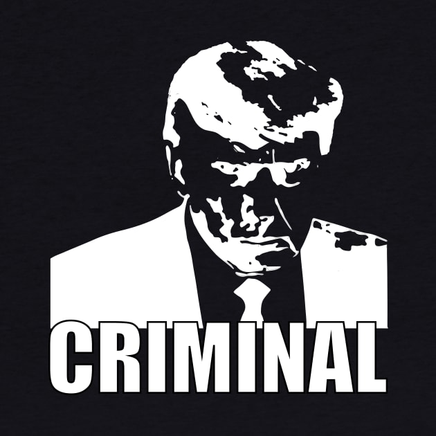 Trump is a criminal by NickiPostsStuff